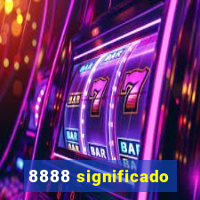 8888 significado